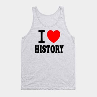 I Love History Tank Top